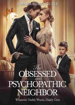 THE OBSESSED AND PSYCHOPATHIC NEIGHBOR