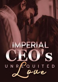 Imperial CEO's Unrequited Love