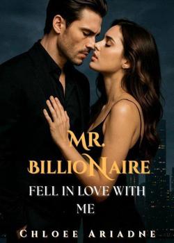 Mr. Billionaire Fell In Love With Me