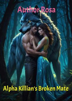 Alpha Killian's broken mate