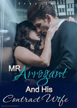 Mr Arrogant And His Contract Wife