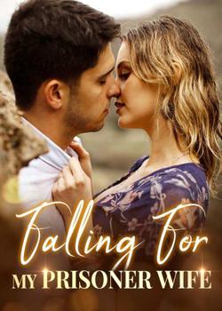 Falling For My Prisoner Wife