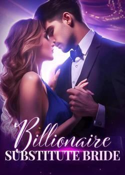 Billionaire Substitute Bride
