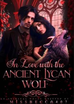 In Love With The Ancient Lycan Wolf