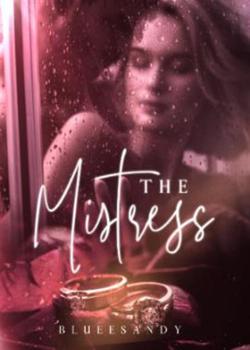 The Mistress.
