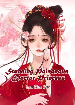 Stunning Poisonous Doctor Princess