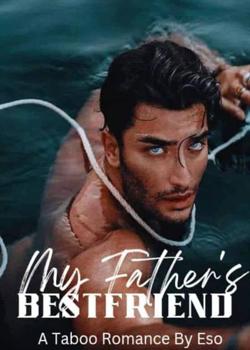 Forbidden Passion: My Fathers Bestfriend