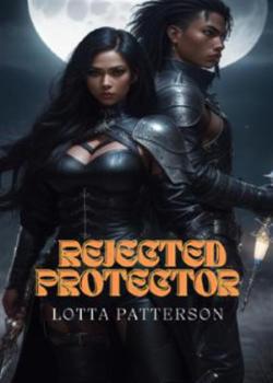 Rejected Protector