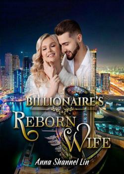 Billionaire's Reborn Wife [new]