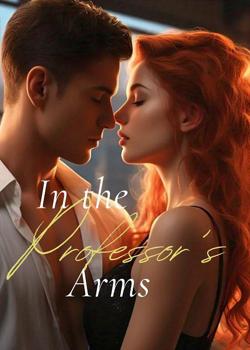 In The Professor's Arms