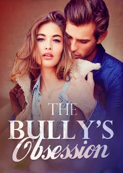 The Bully's Obsession