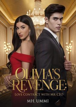 Olivia's Revenge: Love Contract With Mr Ceo