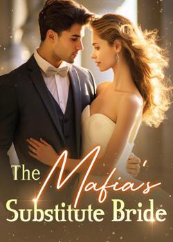 The Mafia's Substitute Bride