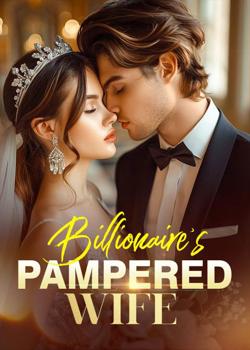 Billionaire's Pampered Wife