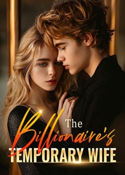 The Billionaire's Temporary Wife