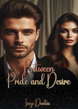 Between Pride and Desire