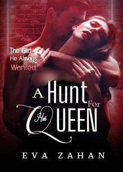 A Hunt For His Queen