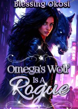 Omega's Wolf Is A Rogue