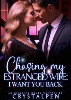 Chasing my estranged wife: I want you back
