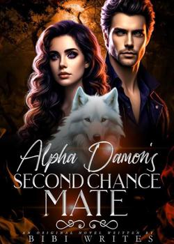 Alpha Damon’s Second Chance Mate