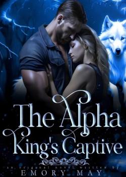 The Alpha King's Captive: (A Steamy Werewolf Romance)