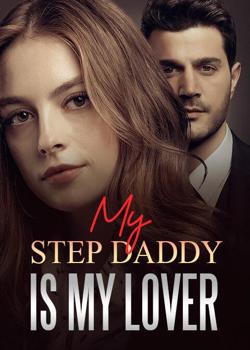 My Step Daddy Is My Lover