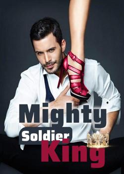 Mighty Soldier King