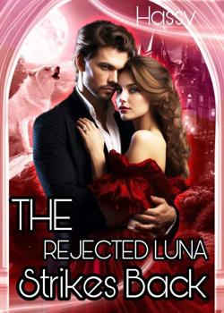 The Rejected Luna Strikes Back