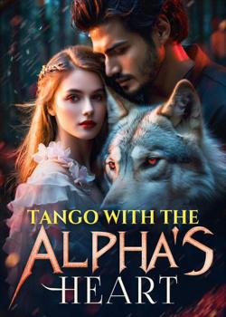 Tango with the Alpha's Heart