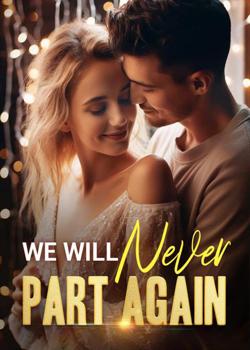 We Will Never Part Again