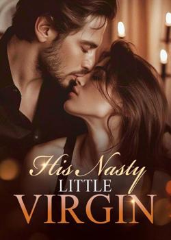 His Nasty Little Virgin