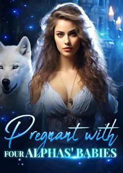 Pregnant With Four Alphas' Babies