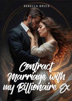 CONTRACT MARRIAGE WITH MY BILLIONAIRE EX