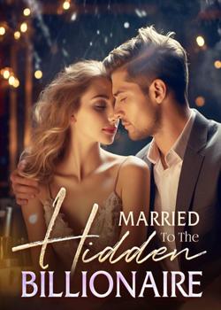 Married To The Hidden Billionaire