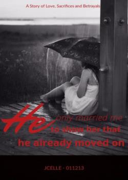He Only Married Me To Show Her That He Already Moved On