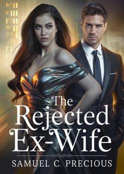 The Rejected Ex-Wife