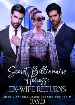 Secret Billionaire Heiress: Ex-wife Returns