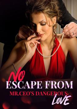 No Escape From Mr. CEO's Dangerous Love
