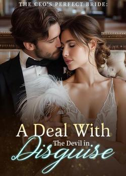 The CEO's Perfect Bride: A Deal With The Devil In Disguise