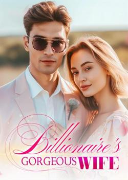 Billionaire's Gorgeous Wife