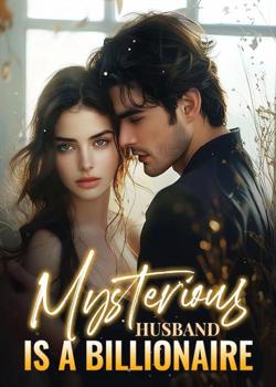 Mysterious Husband Is a Billionaire