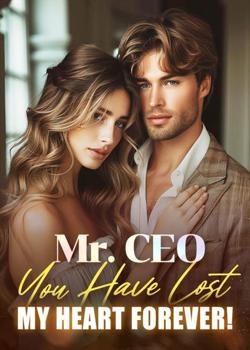 Mr. CEO, You Have Lost My Heart Forever!