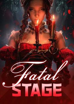 Fatal Stage