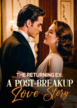 The Returning Ex: A Post-Breakup Love Story