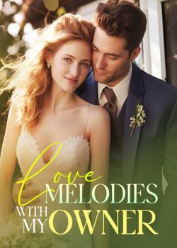 Love Melodies With My Owner