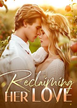 Reclaiming Her Love