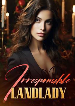 Irresponsible Landlady