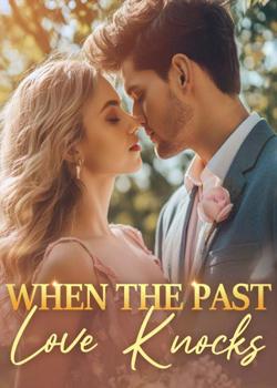 When The Past Love Knocks