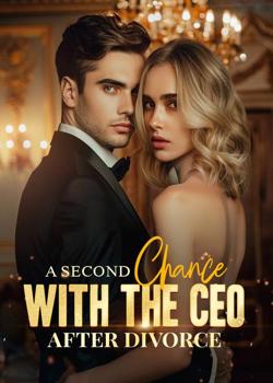 A Second Chance With The CEO After Divorce