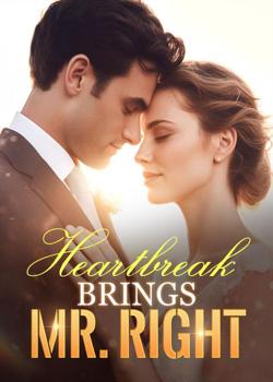 Heartbreak Brings Mr. Right